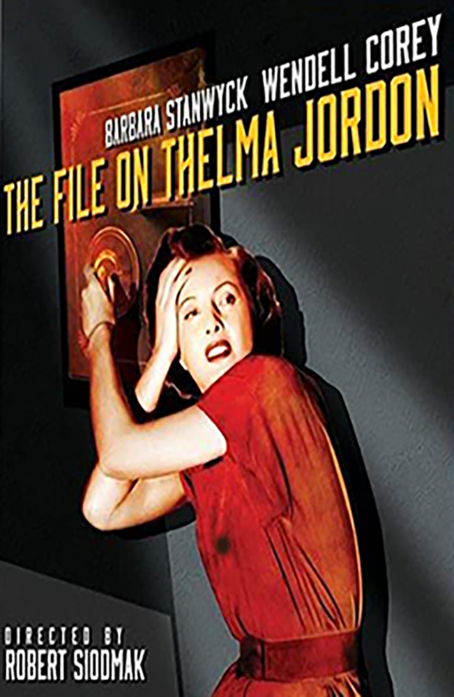 The File on Thelma Jordon (1949)